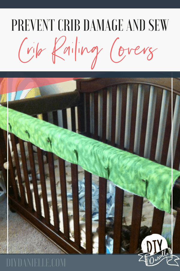 How to sew easy crib rail covers to prevent a teething baby from damaging their wood crib.