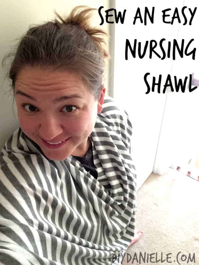 How to make an easy nursing cover or nursing shawl.