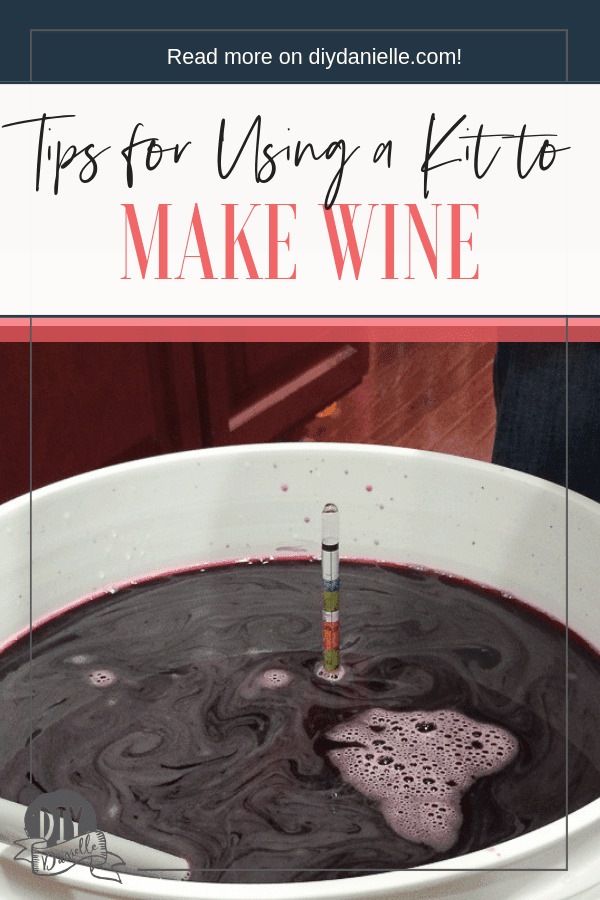 Tips for using a homemade wine making kit. These kits help you get started making wine at home!