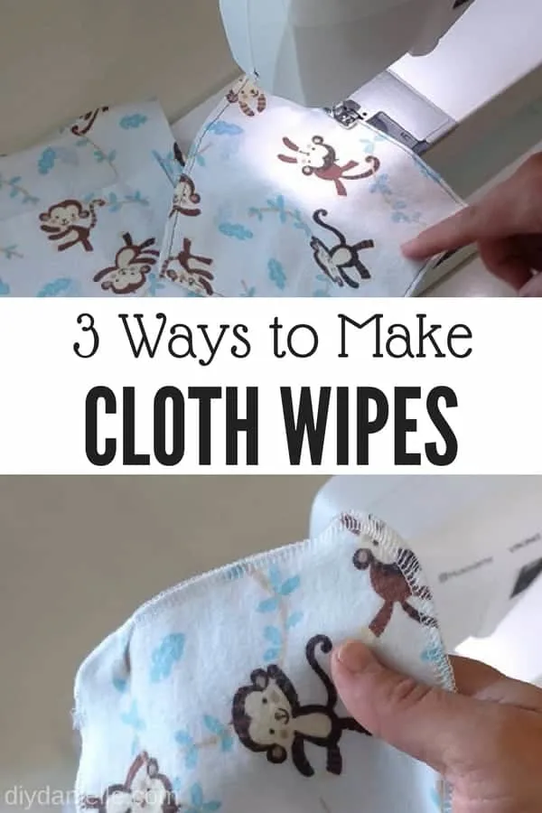 3 Ways to Make Cloth Wipes: No Sew, Top Stitched, and with a Serger.