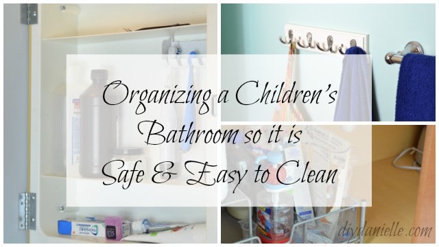 DIY Bathroom Organization for Children