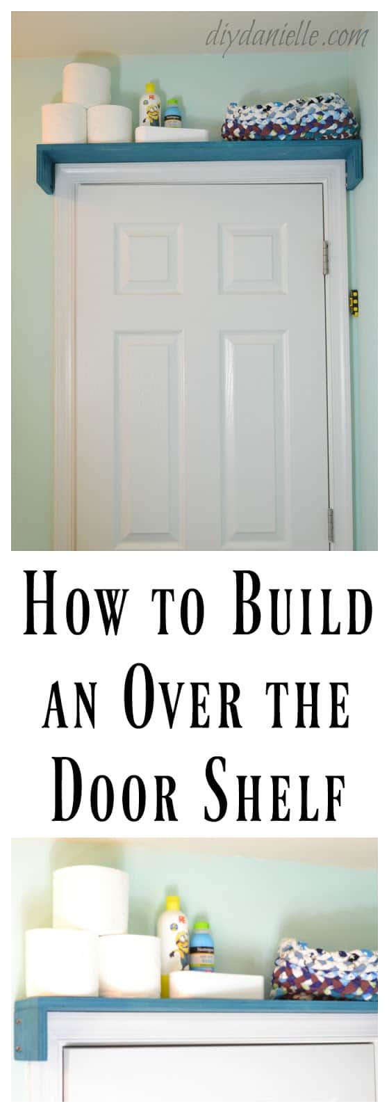 DIY Over the Door Shelf DIY Danielle®