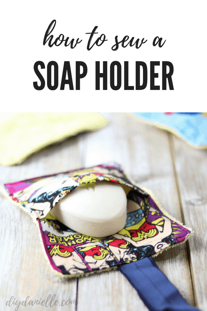 How to Sew a Soap Bag - DIY Danielle®