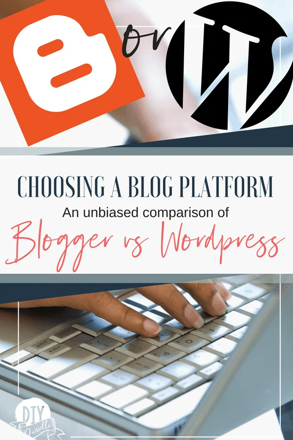 Choosing a blog platform. An unbiased comparison of Blogger (Blogspot) vs. WordPress 2018.