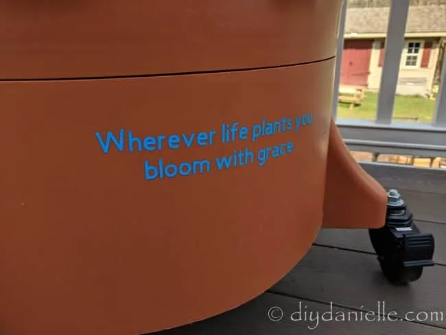 Quote: Wherever life plants you, bloom with grace. On the Garden Tower 2