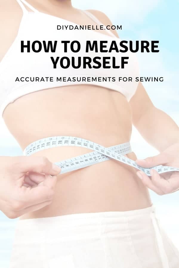 How to measure yourself accurately.