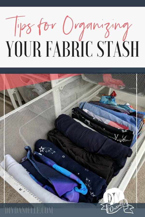 Tips for organizing your fabric stash. 