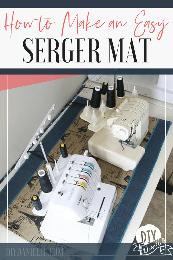 How to Make a Serger Mat to Reduce Vibration and Sound - DIY Danielle®