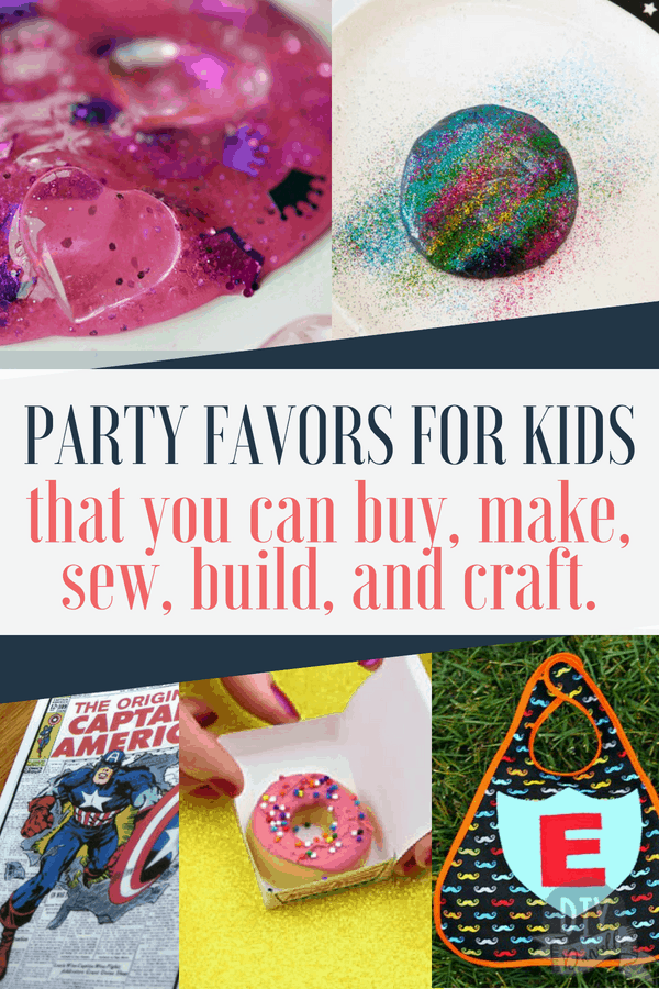 DIY Parties: 40+ PARTY FAVOR ideas for kids of all ages