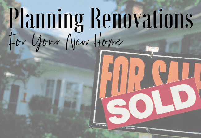 Image of for sale sign with text overlay saying "planning renovation for your new home"