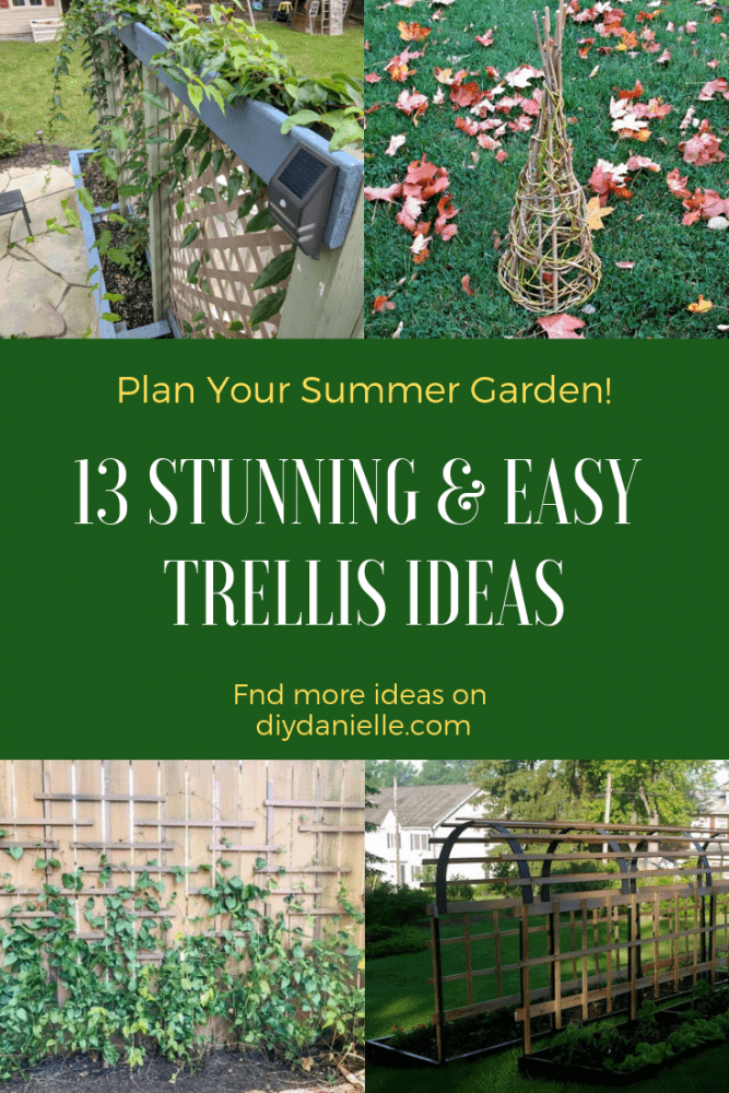 13 Stunning & Easy Garden Trellis Ideas - DIY Danielle®