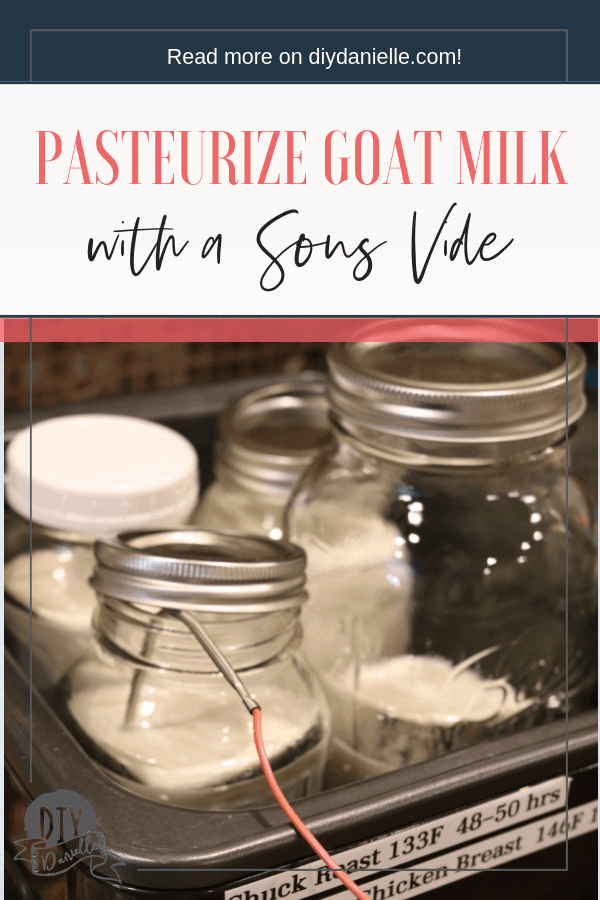 https://diydanielle.com/wp-content/uploads/2019/03/goat-milk-pasteurization-sous-vide.png