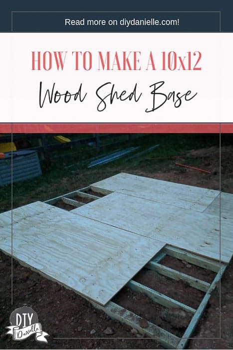 How To Build A Shed Base Diy Danielle