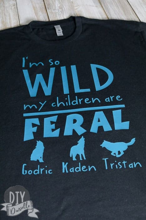 Only the best dads can handle these feral children. Make him this hilarious Father's Day shirt with your Cricut.