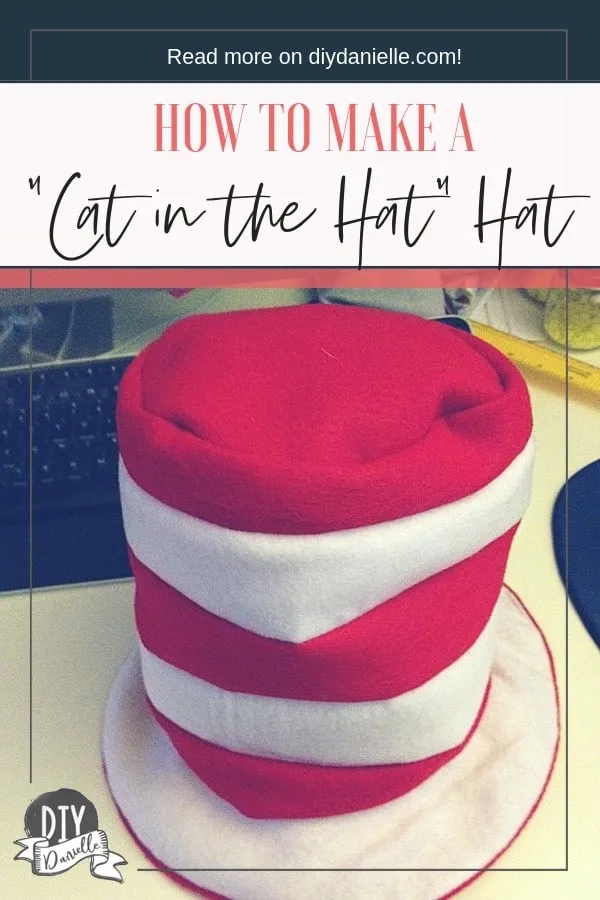 How to make a Cat in the Hat Hat. Super easy project to sew for your child or yourself.