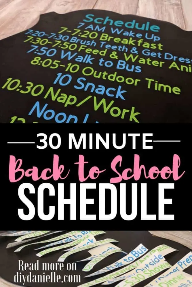 Create an easy 30 minute Back to School schedule for your kids and yourself to help keep you on track this year! Super easy with your Cricut. 