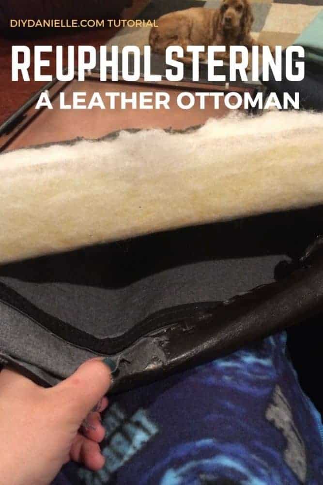 How to reupholster a leather storage ottoman if the leather is scratched and cracked. This easy update can save a piece of furniture!