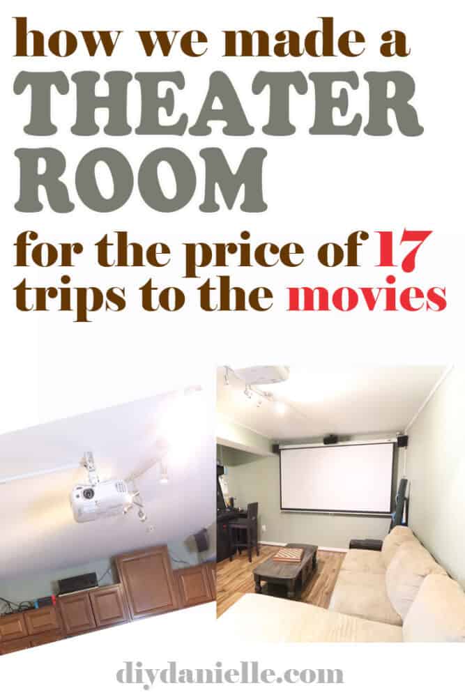 how we made a theater room for the price of 17 trips to the movies!