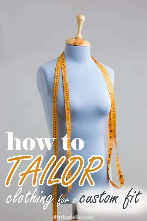 How to tailor clothes for a custom fit!
