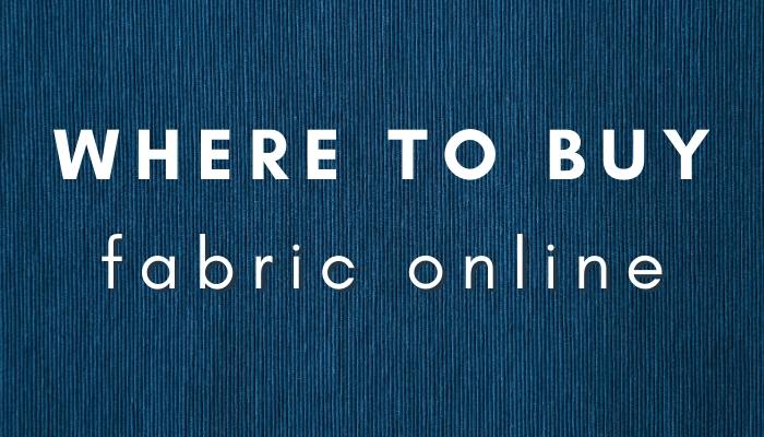 Where to buy fabric ONLINE.