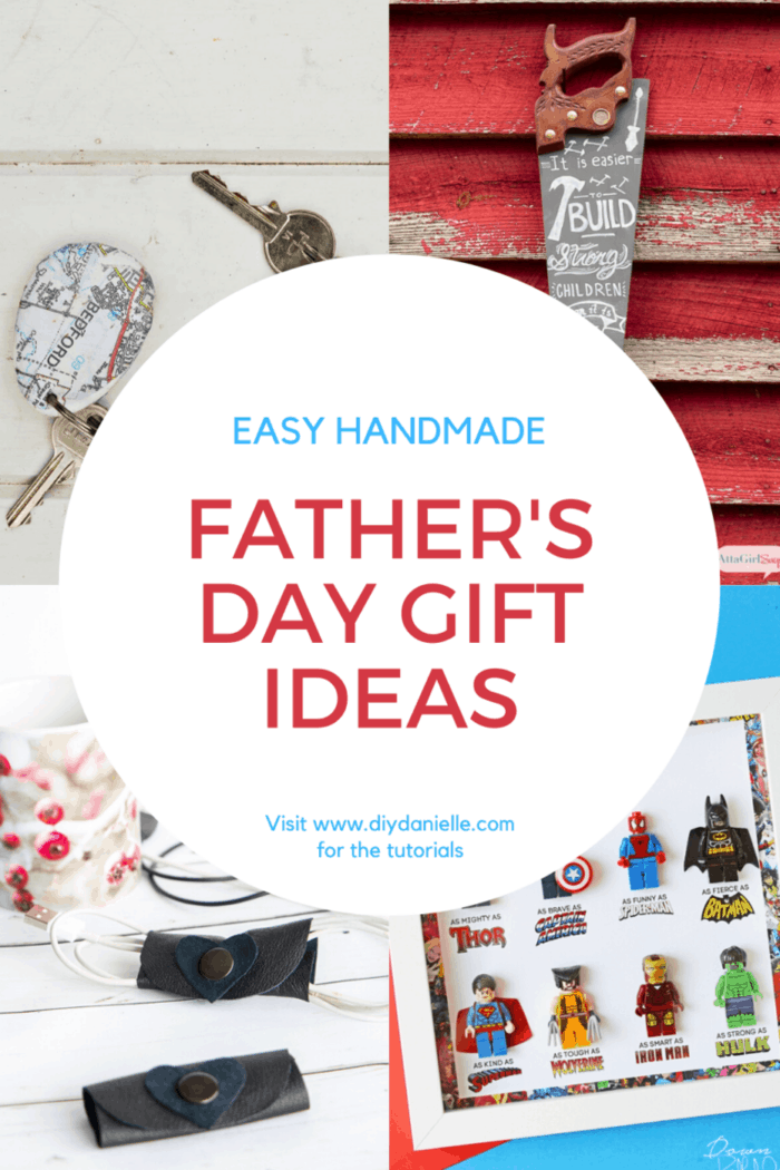 DIY Father's Day Gift Ideas for Dad and Grandpa - DIY Danielle®