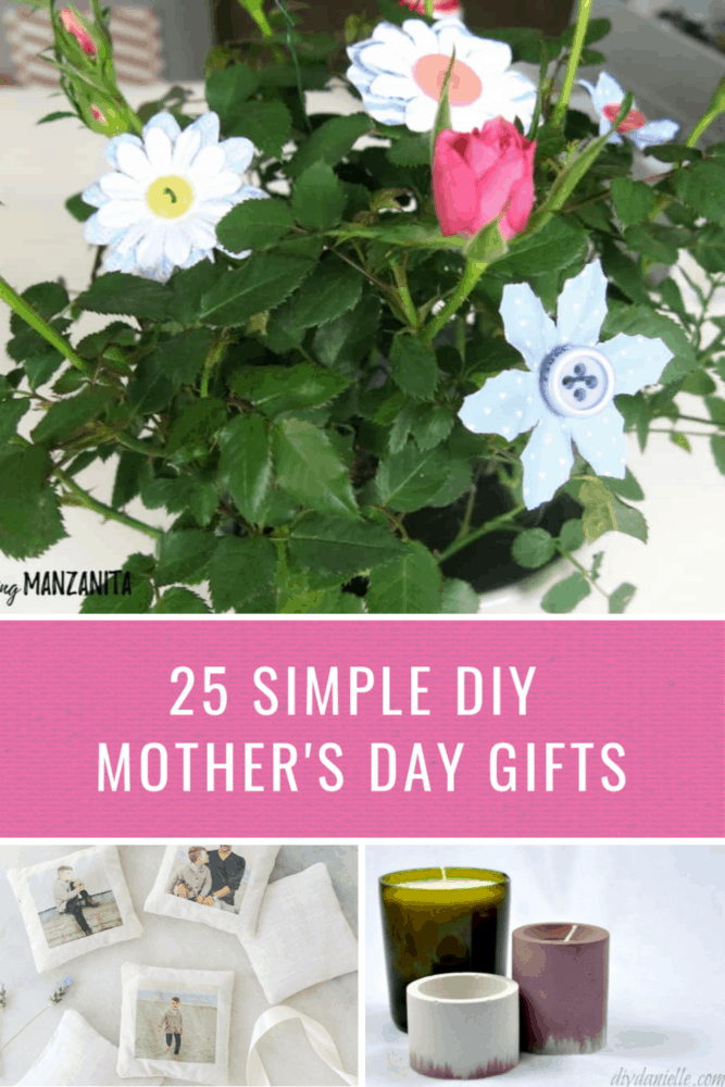 25 EASY MOTHER'S DAY GIFT IDEAS 