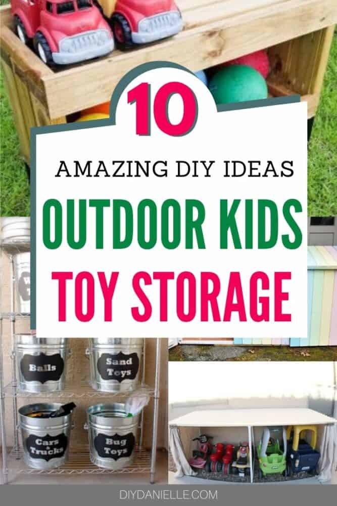 10 Amazing Outdoor Toy Storage Ideas to DIY