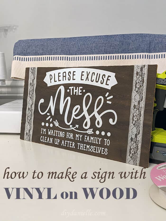 How to apply vinyl to a wood sign. Make vinyl signs with a Cricut machine.