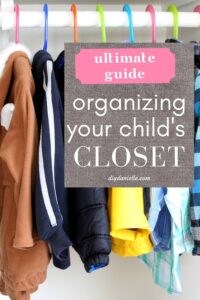 How to Organize Children's Clothes - DIY Danielle®
