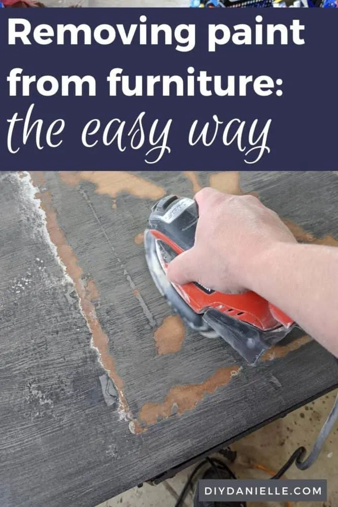 Removing paint from furniture the easy way. Hint: It's not using a sander!