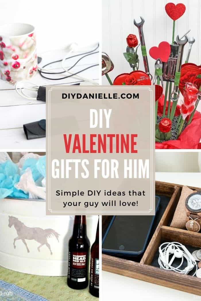 21 Diy Valentine Gifts For Him That He