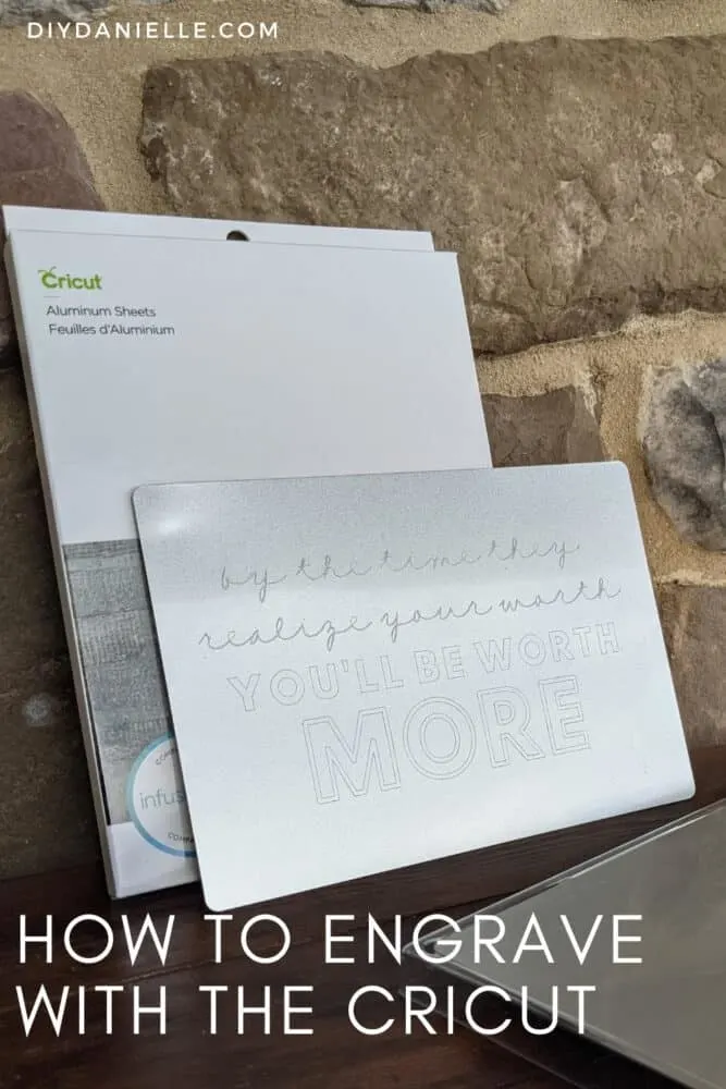 How to Engrave Metal with the Cricut Maker. These aluminum sheets are easy to customize using the Cricut Engraving Blade. Sign says: "By the time they realize your worth, you'll be worth more."