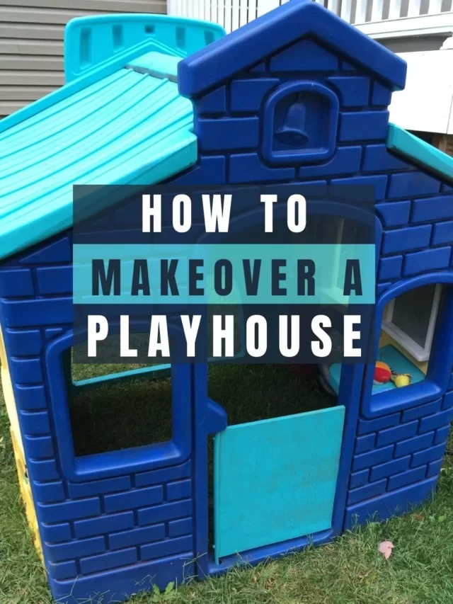 Plastic Playhouse Makeover