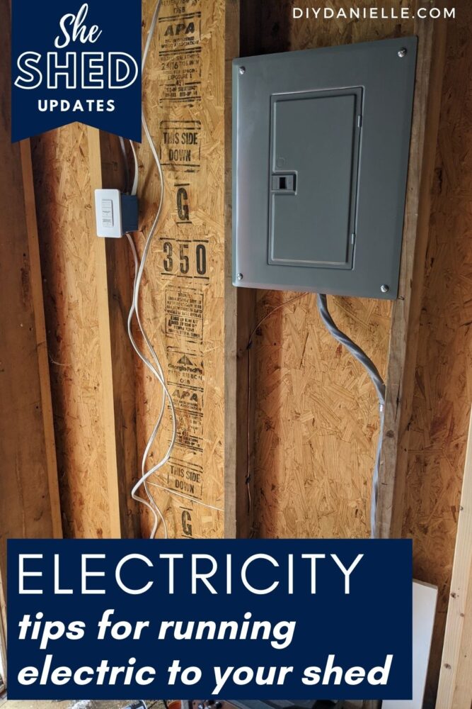 Electricity: Tips for running electric to your shed or she shed. 