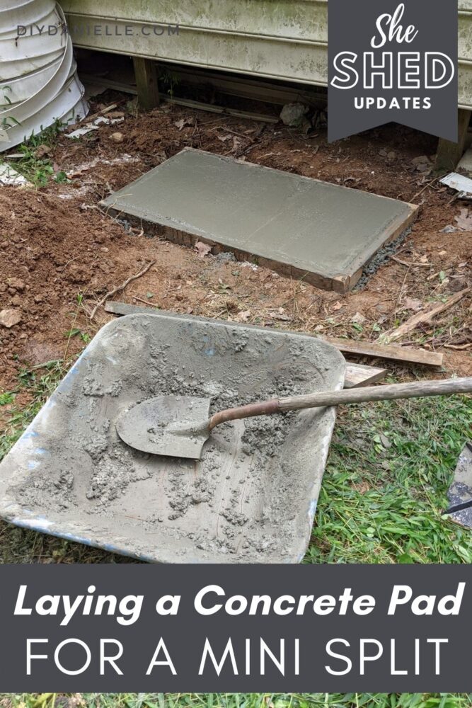 Laying a concrete pad for a mini split: She Shed updates. Photo of shovel, concrete mix and concrete pad freshly laid. 