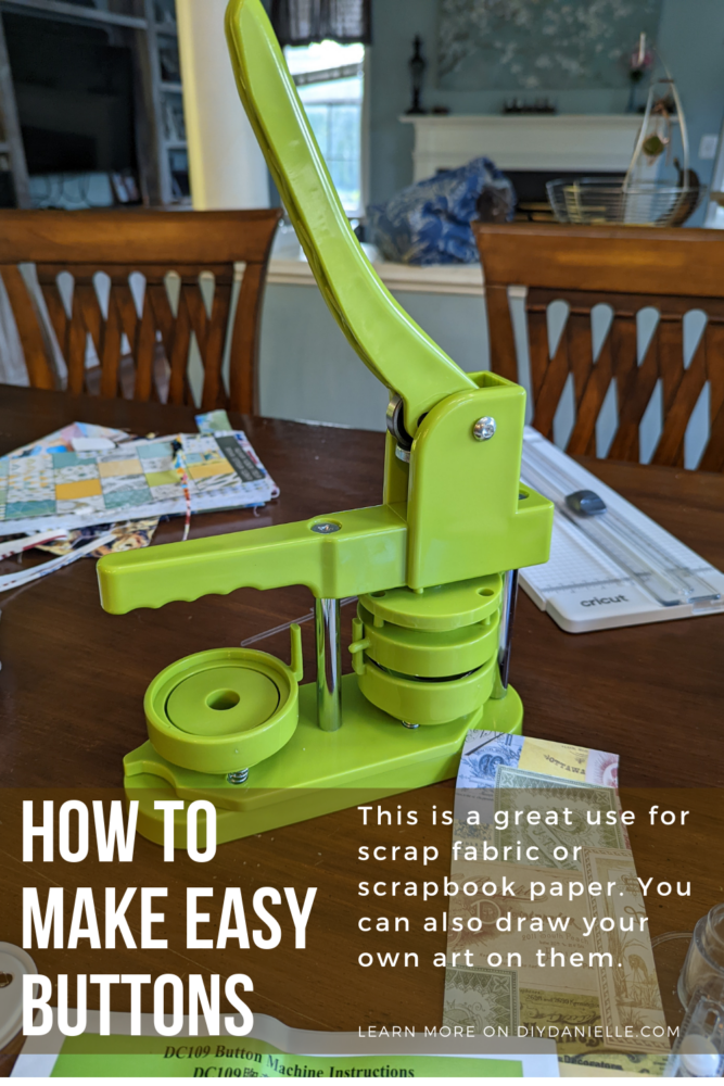 how-to-make-buttons-with-a-button-making-machine-diy-danielle