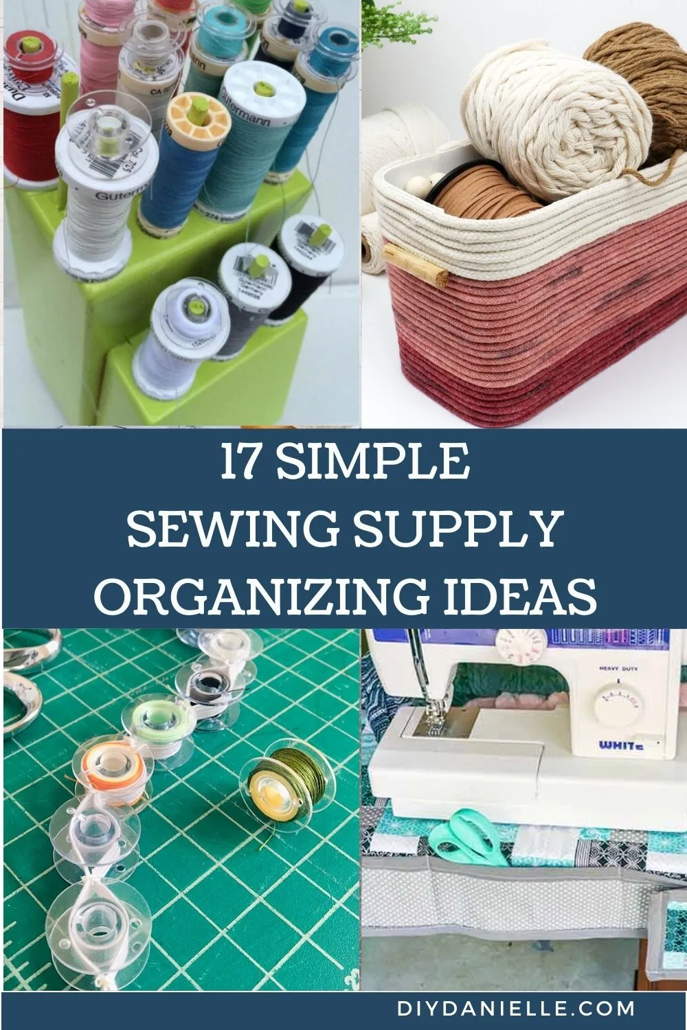 pin collage with sewing supply organization ideas