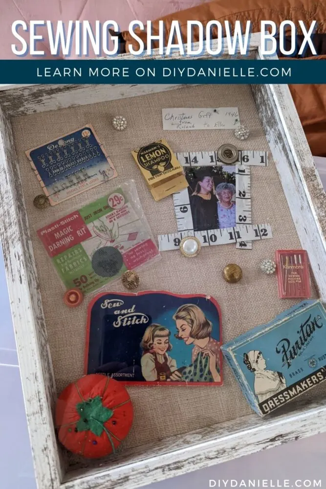 Sewing Shadow Box made with 1946 sewing supplies.