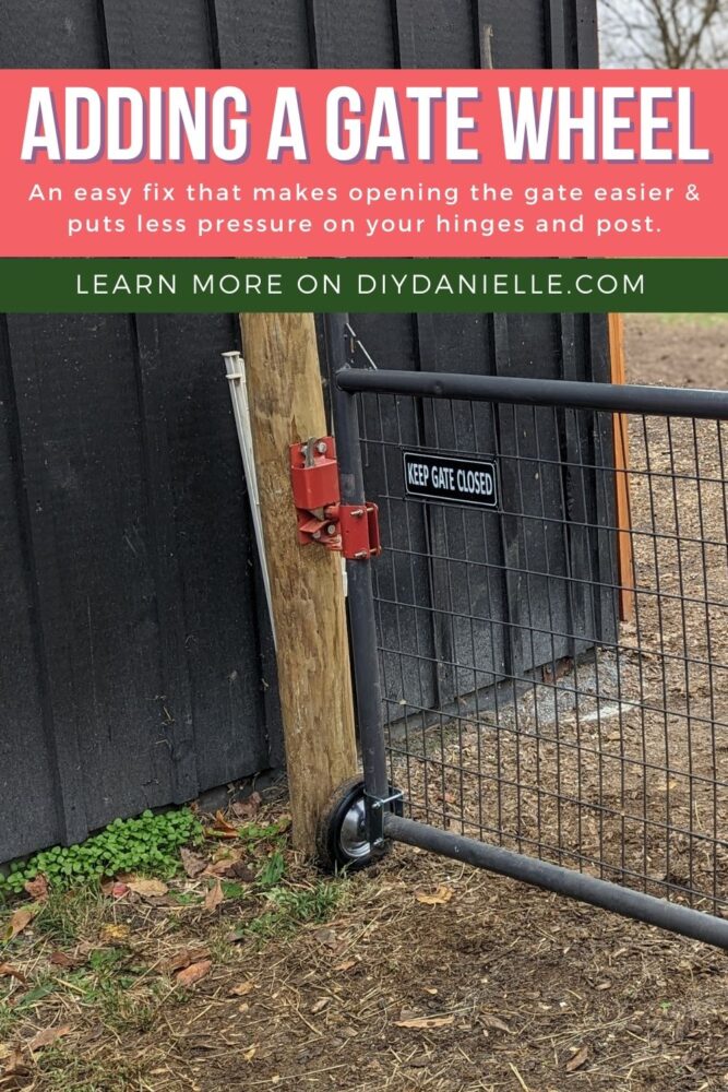 Adding a gate wheel: an easy fix that makes opening the gate easier and puts less pressure on your hinges and post. Learn more on diydanielle.com. Photo of gate with a gate wheel attached.