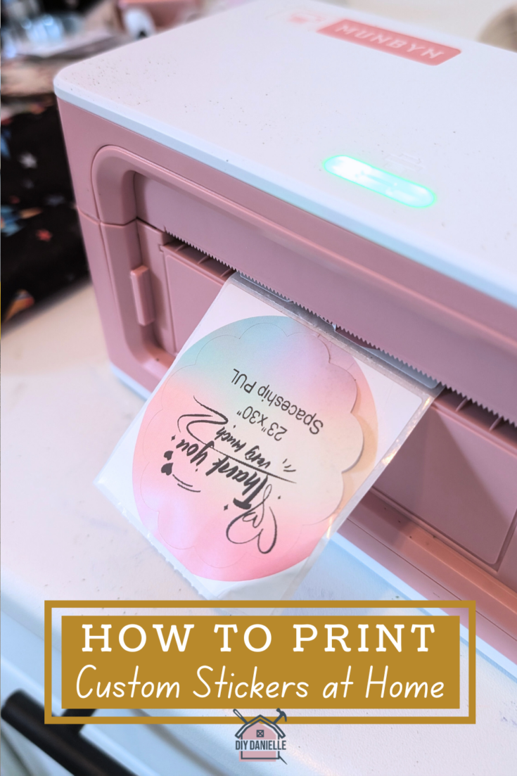 How to print custom stickers at home diy danielle 