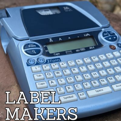 Photo of a label maker. Text says Label Makers: Choose the Right Type for Your Needs.